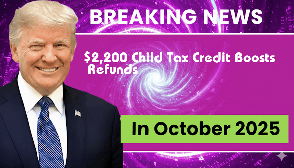 $2,200 Child Tax Credit Elevates More Families into Refund Eligibility